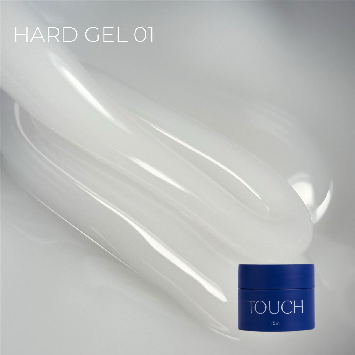 TOUCH Hard Gel 01, 15 мл