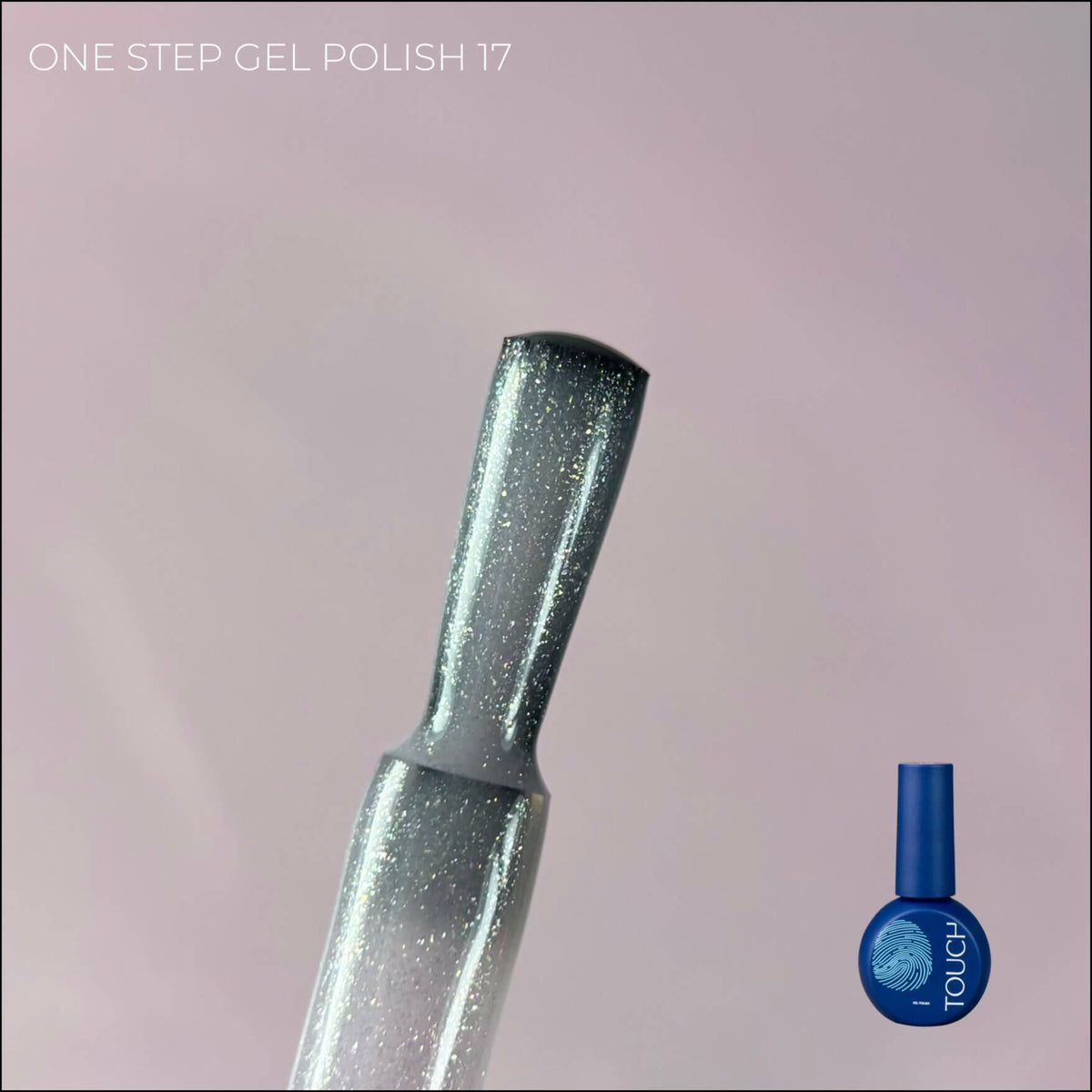 TOUCH Gellack 9 ml One Step, 17