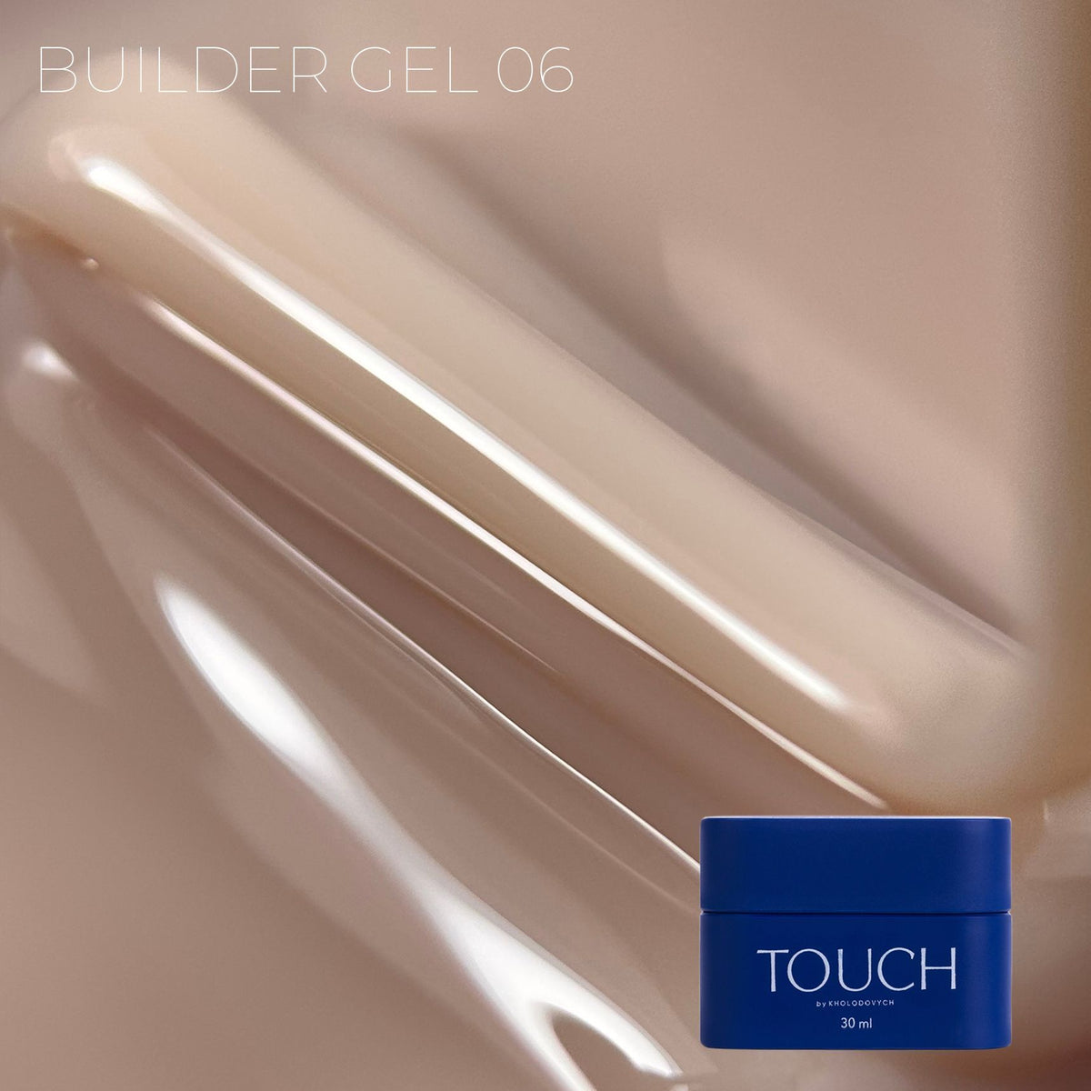 TOUCH Builder Gel Skin, 30 мл