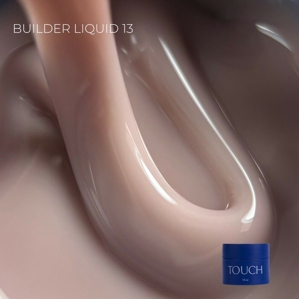 Рідина для моделювання TOUCH Builder liquid 13, 15 мл