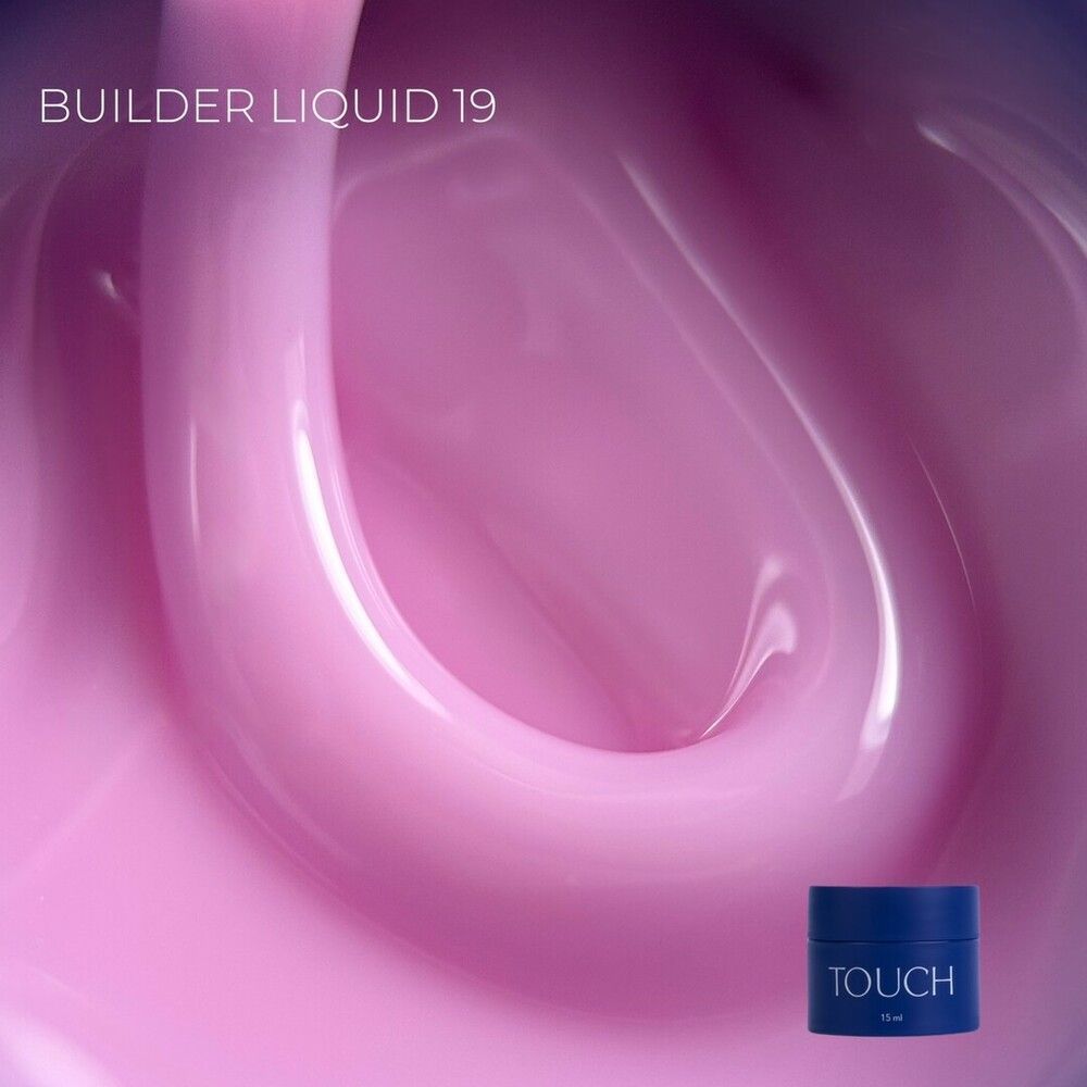 TOUCH Builder liquid 19, 15 мл