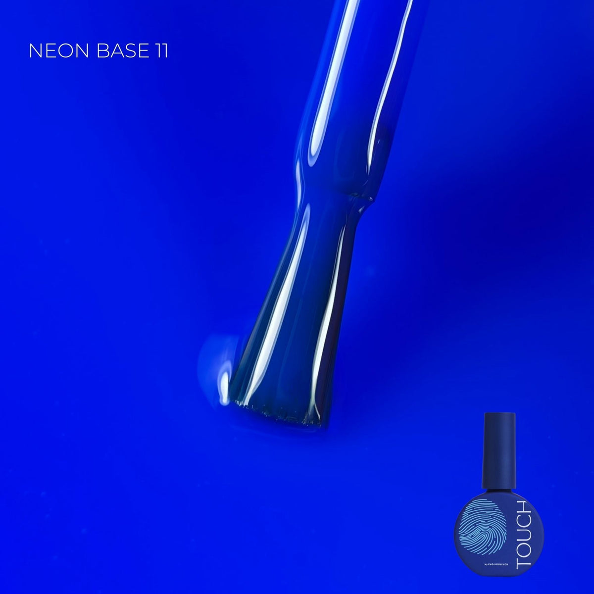 TOUCH Neon Base 11 - 13 ml
