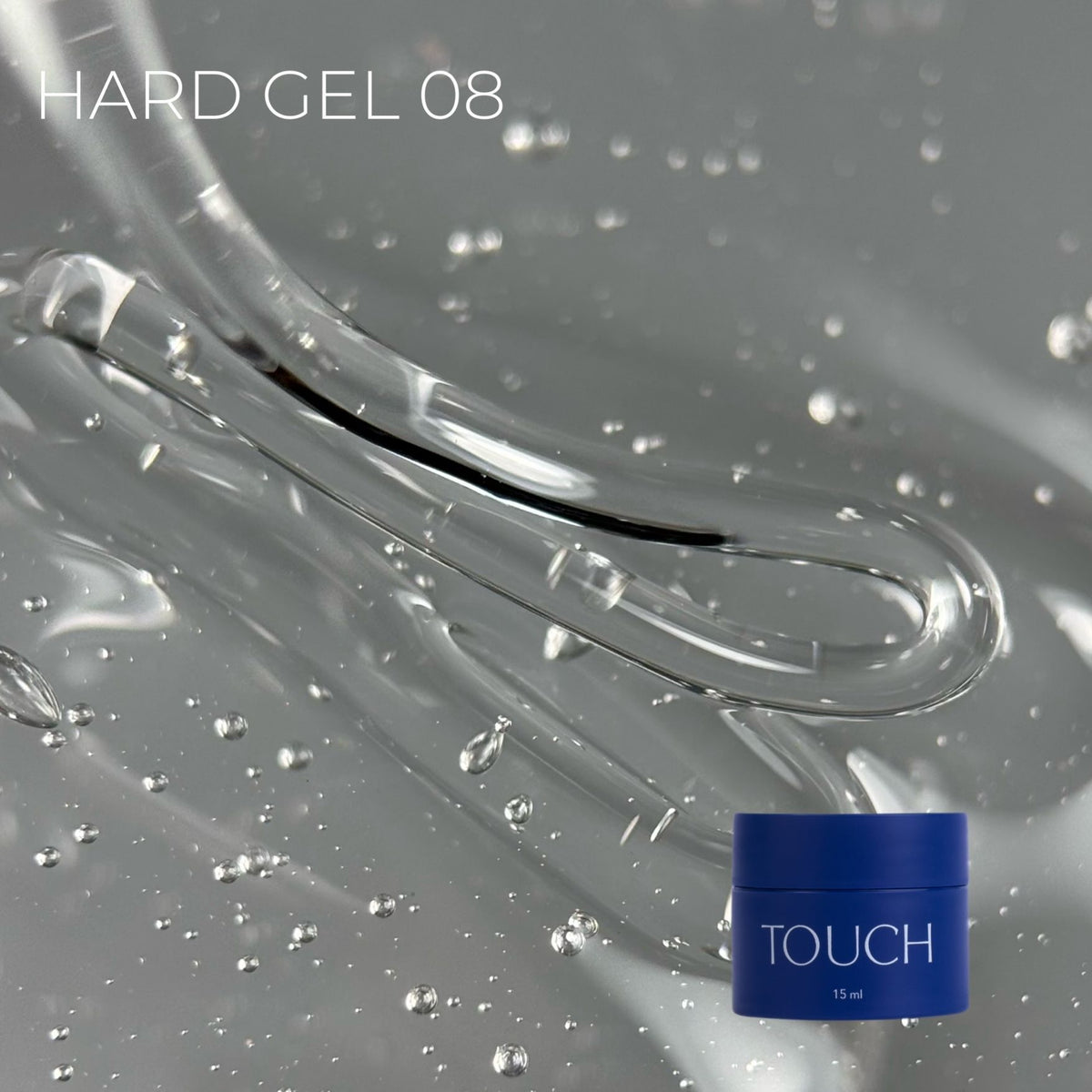 TOUCH Hard Gel 08, 15 ml
